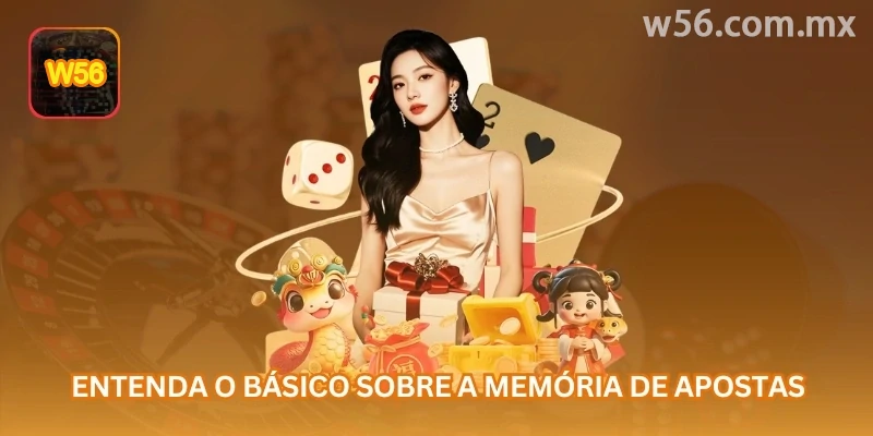 Entenda o básico sobre memória de apostas e organização de resultados anteriores.