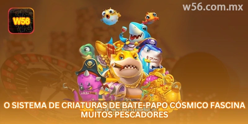 O sistema de criaturas em Peixes do Universo inclui alvos comuns, especiais e chefes com diferentes níveis de recompensa.