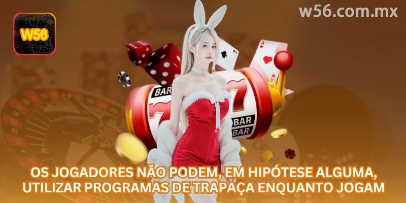 Uso de programas para alterar resultados ou automatizar jogadas não faz parte da atividade permitida